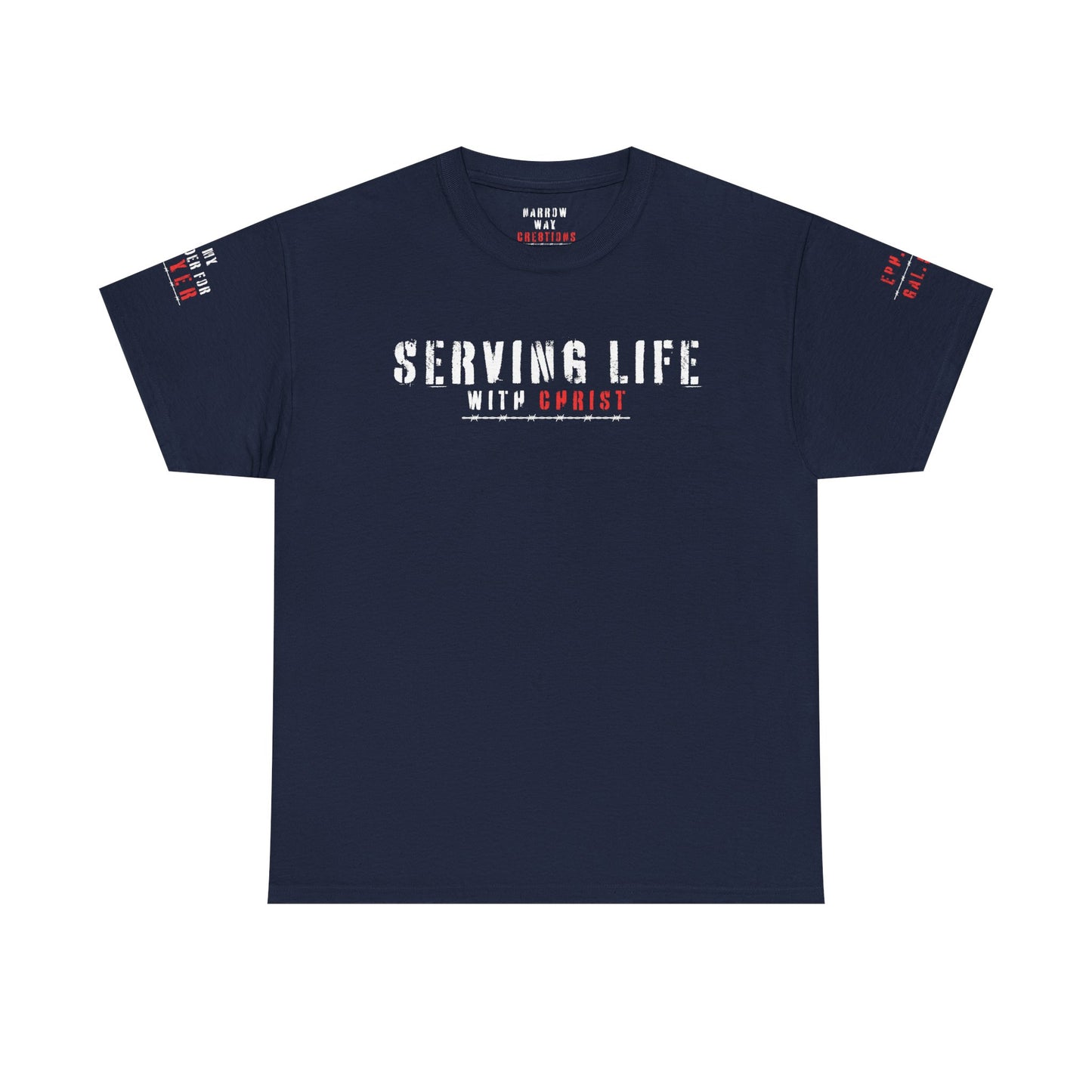 Serving Life with Christ - Scripture Faith Tee
