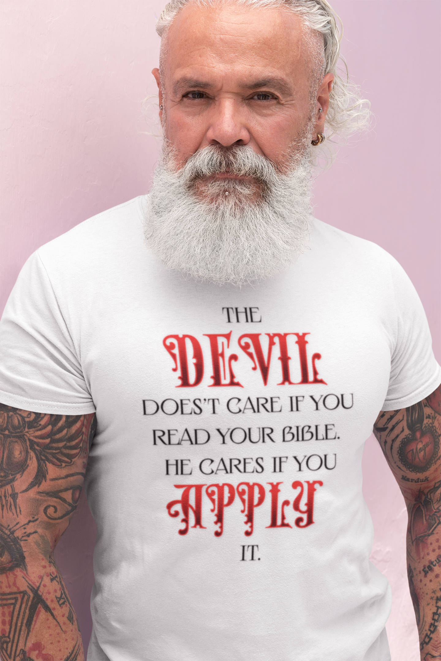 The Devil Doesn't Care - Spiritual Warfare T-Shirt