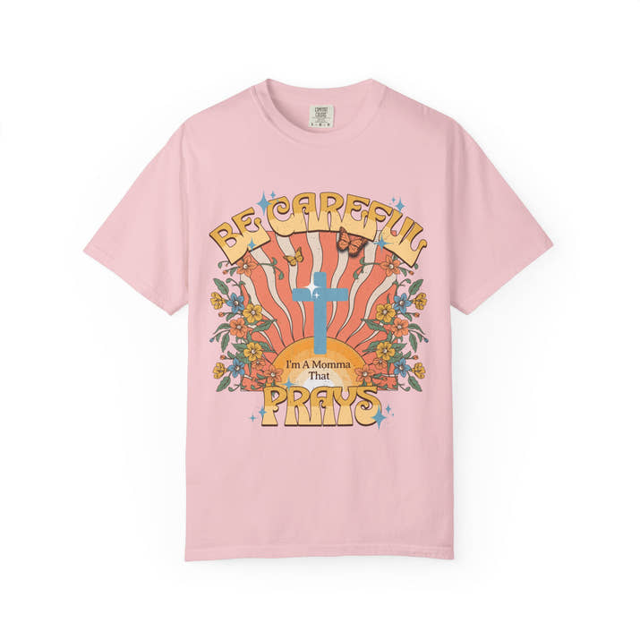 Be careful I'm a momma that prays Mother's Day T-shirt, funny retro style praying momma shirt, Christian faith tee, Jesus cross humor short sleeve shirt, christian apparel
