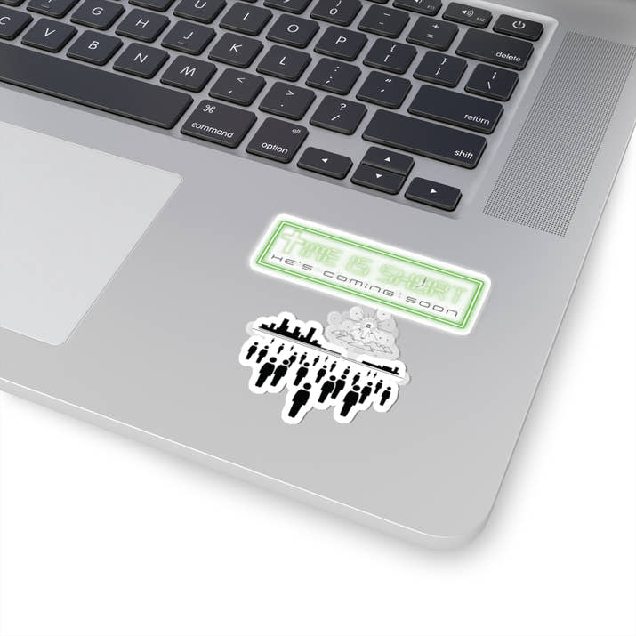 Time is Short - Jesus is Coming Back Sticker