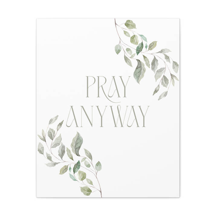 Pray Anyway Minimalistic Elegant leaf