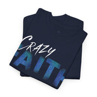 Christian crazy faith galaxy print Unisex Heavy Cotton short sleeved Jesus Tee, cool artistic faithful Christian t-shirt, aesthetic religious