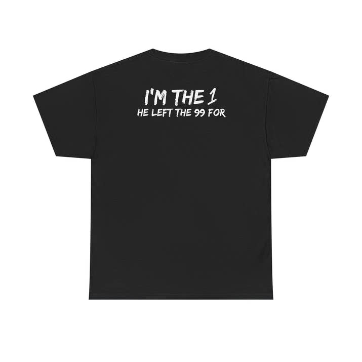 I'm the 1 he left the 99 for christian Jesus Short Sleeve Tee, minimalist Godly chistian cross t-shirt