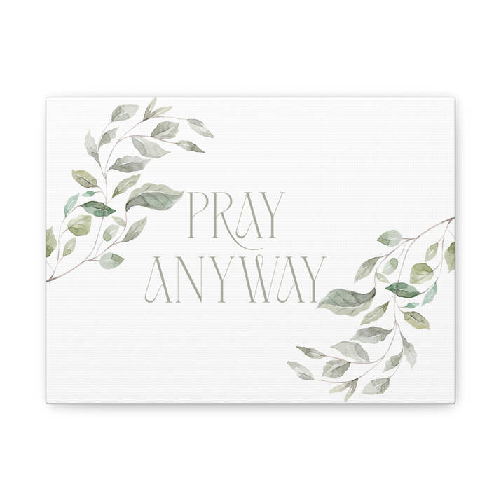Pray Anyway Minimalistic Elegant leaf
