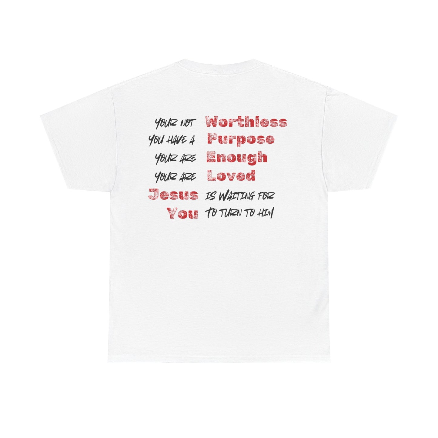 Encouragement Statement with John 3:16 Reference Tee