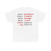 Encouragement Statement with John 3:16 Reference Tee