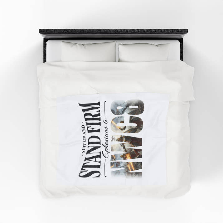 Suit Up and Stand Firm - Warriors in Christ Plush Blanket - Ephesians 6