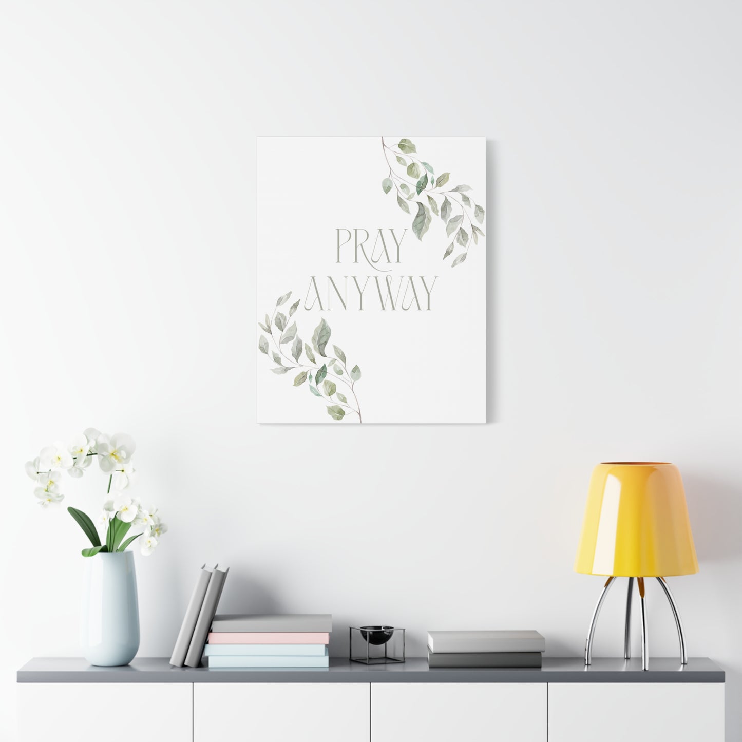 Pray Anyway Minimalistic Elegant leaf