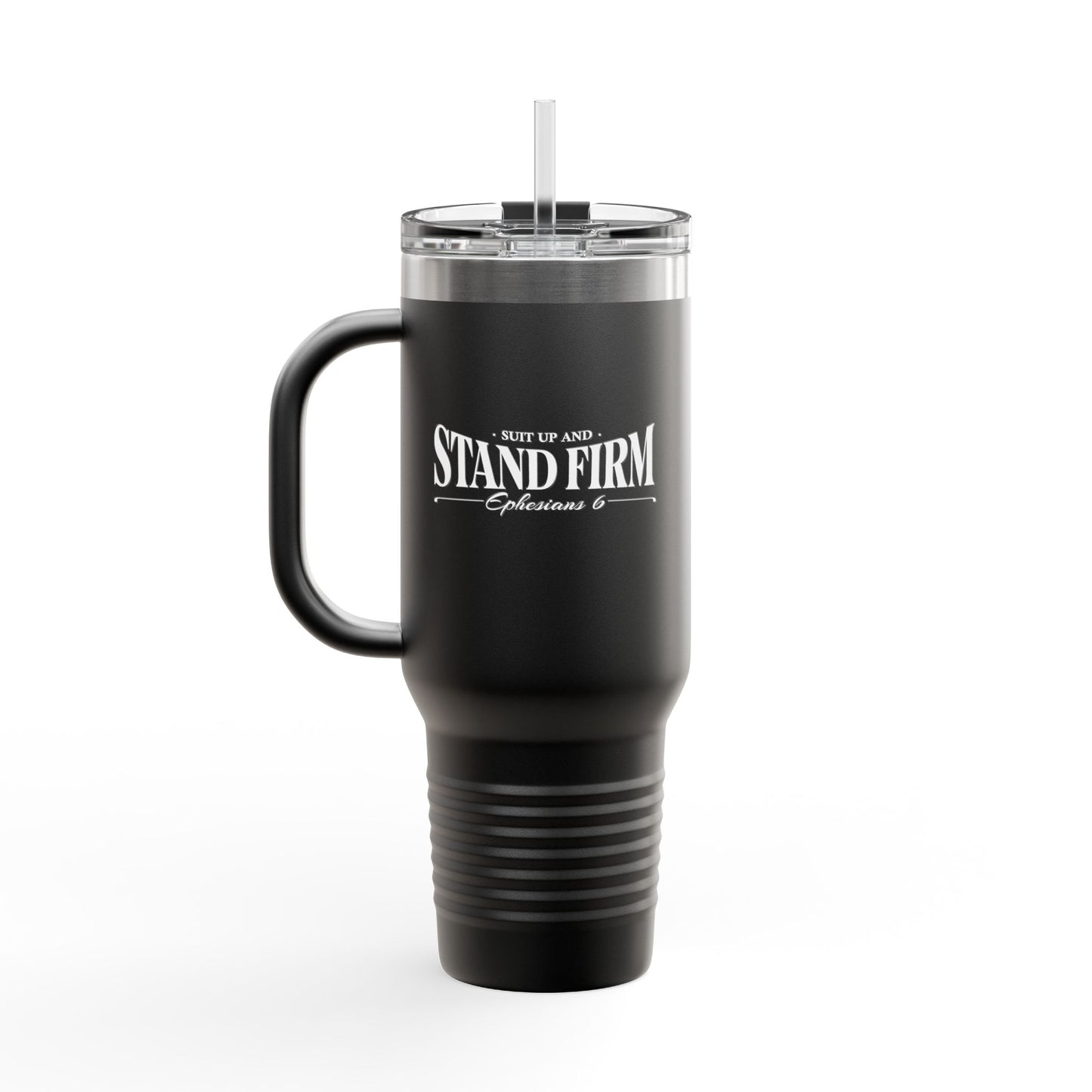 Suit Up and Stand Firm - 40oz Armor of God Insulated Tumbler