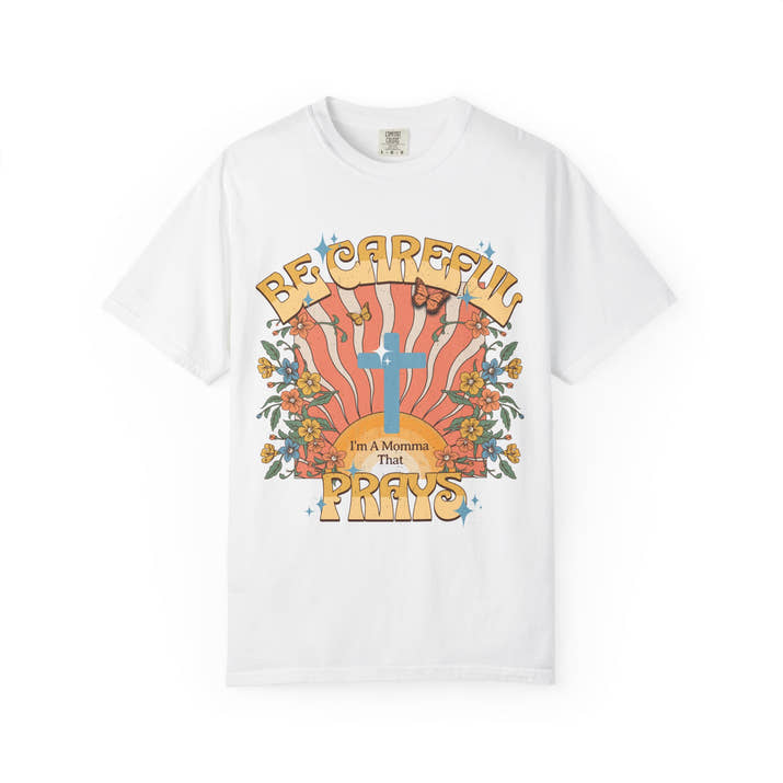 Be careful I'm a momma that prays Mother's Day T-shirt, funny retro style praying momma shirt, Christian faith tee, Jesus cross humor short sleeve shirt, christian apparel