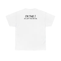 I'm the 1 he left the 99 for christian Jesus Short Sleeve Tee, minimalist Godly chistian cross t-shirt