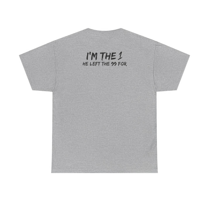 I'm the 1 he left the 99 for christian Jesus Short Sleeve Tee, minimalist Godly chistian cross t-shirt