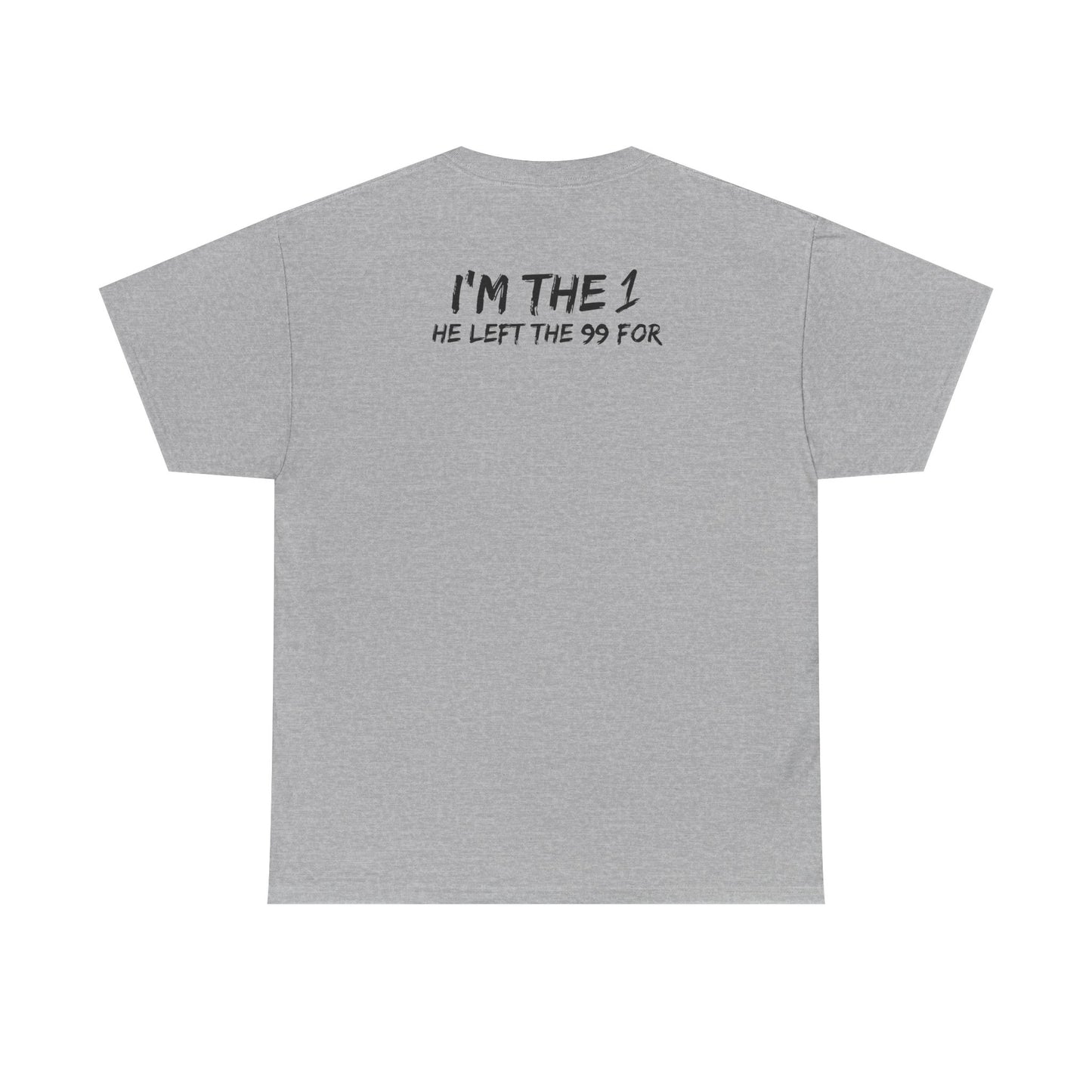 I'm the 1 he left the 99 for christian Jesus Short Sleeve Tee, minimalist Godly chistian cross t-shirt