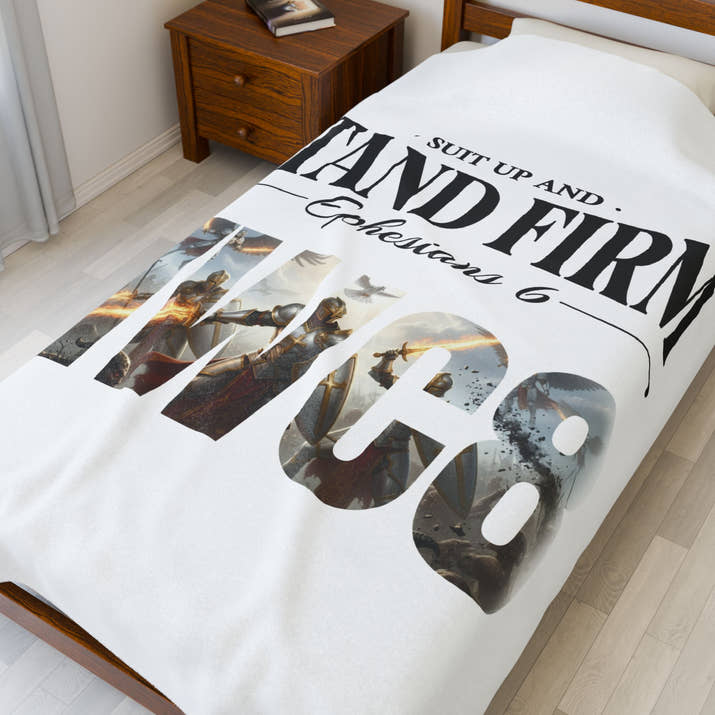Suit Up and Stand Firm - Warriors in Christ Plush Blanket - Ephesians 6