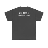 I'm the 1 he left the 99 for christian Jesus Short Sleeve Tee, minimalist Godly chistian cross t-shirt