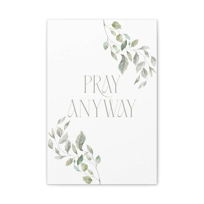 Pray Anyway Minimalistic Elegant leaf