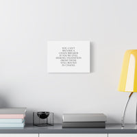 Inspirational Matte Canvas Wall Art - "You Can't Become a Chain Breaker"