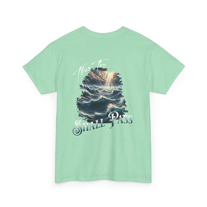 This too shall pass Unisex Heavy Cotton short sleeve christian, ocean waves cross Jesus faith bible quote T-Shirt, religious Godly shirt