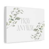 Pray Anyway Minimalistic Elegant leaf