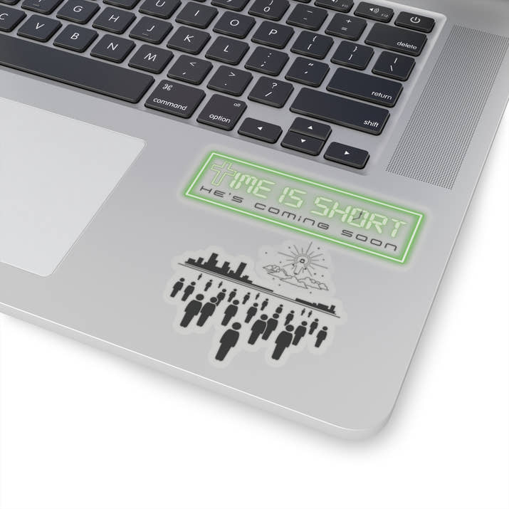 Time is Short - Jesus is Coming Back Sticker
