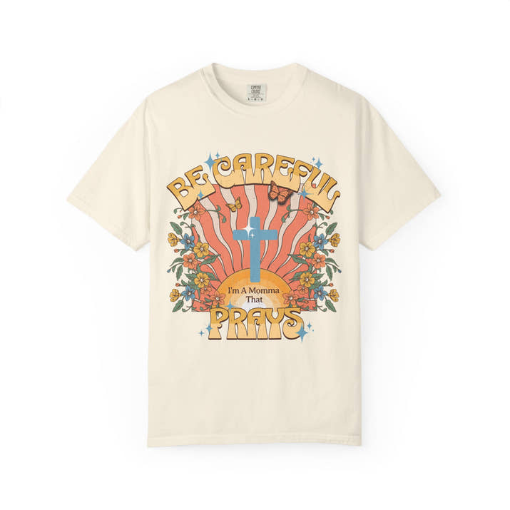 Be careful I'm a momma that prays Mother's Day T-shirt, funny retro style praying momma shirt, Christian faith tee, Jesus cross humor short sleeve shirt, christian apparel