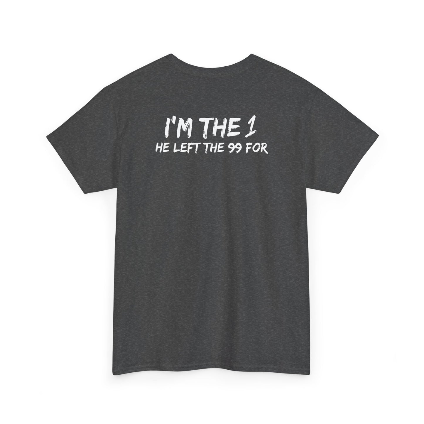 I'm the 1 he left the 99 for christian Jesus Short Sleeve Tee, minimalist Godly chistian cross t-shirt
