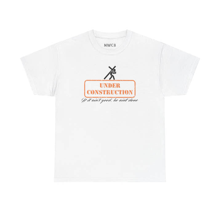 Under construction Christian tee, Godly positive encouragement improvement t-shirt