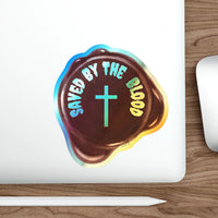 Saved by the blood Jesus sacrifice Holographic Sticker, sealed by the blood Christian